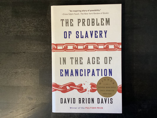 Problem of Slavery in the Age of Emancipation,Davis, David Brion