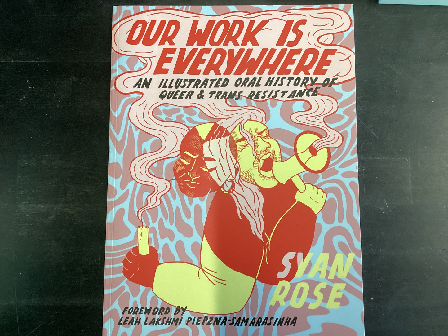 Our work is everywhere - Rose, Syan