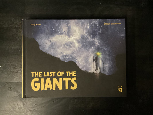 The Last of the Giants: An Ultra Running Graphic Novel by  Mayer, Doug (Author) , Windrestin, William (Illustrator)