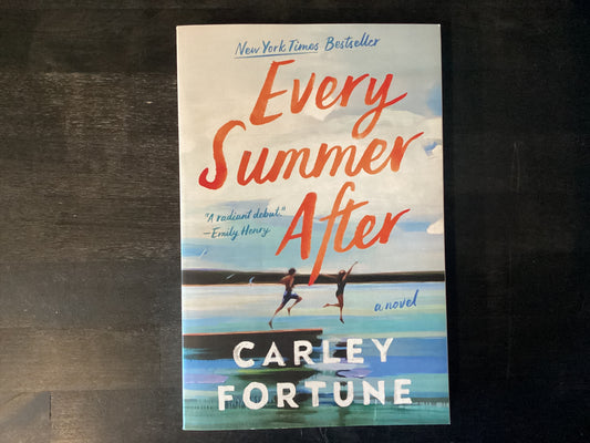 Every Summer After,Fortune, Carley