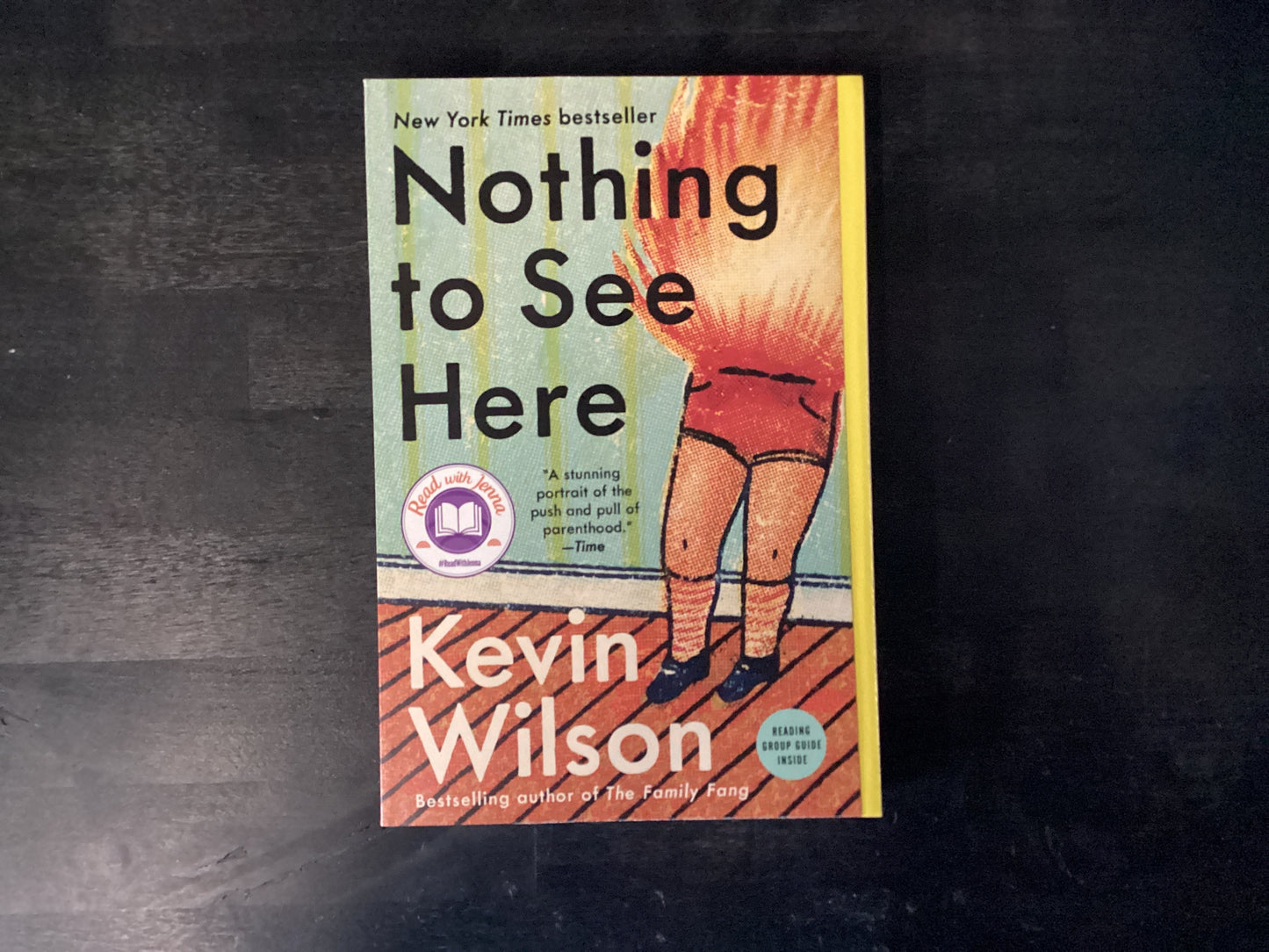 Nothing to See Here- Wilson, Kevin