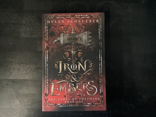 Iron & Embers- Scheuerer, Helen