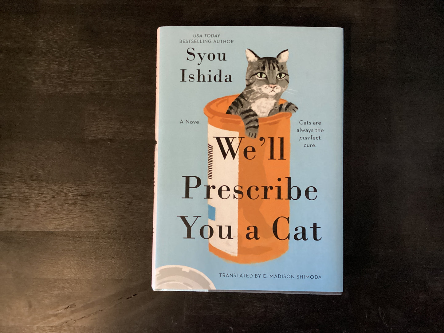 We'll Prescribe You a Cat,Ishida, Syou ; Shimoda, E Madison