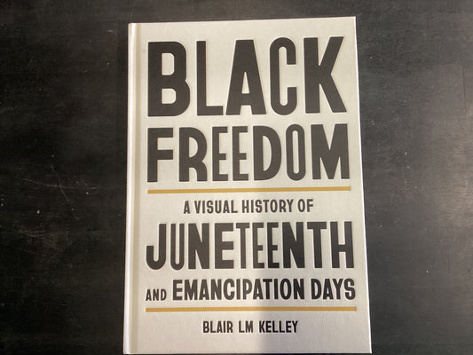 Black Freedom - Kelley, Blair