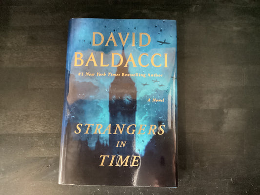 Strangers in Time: A World War II Novel,Baldacci, David