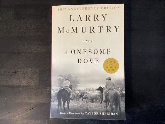 LONESOME DOVE ANNIV/E 25/E    ,MCMURTRY LARRY