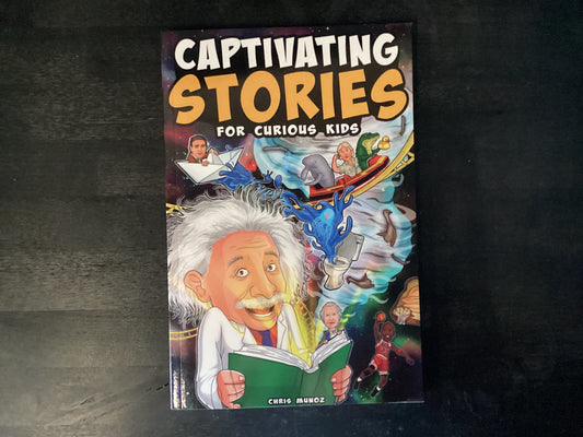 CAPTIVATING STORIES FOR CURIOU,MUNOZ CHRIS