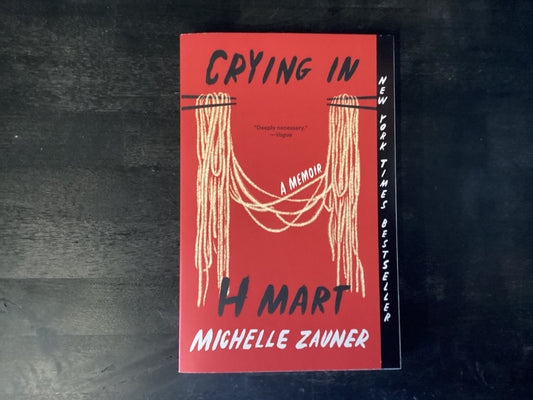 Crying in H Mart: A Memoir,Zauner, Michelle