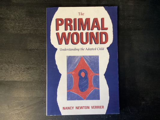 PRIMAL WOUND                  ,VERRIER NANCY N