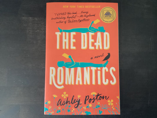 The Dead Romantics: A GMA Book Club Pick,Poston, Ashley