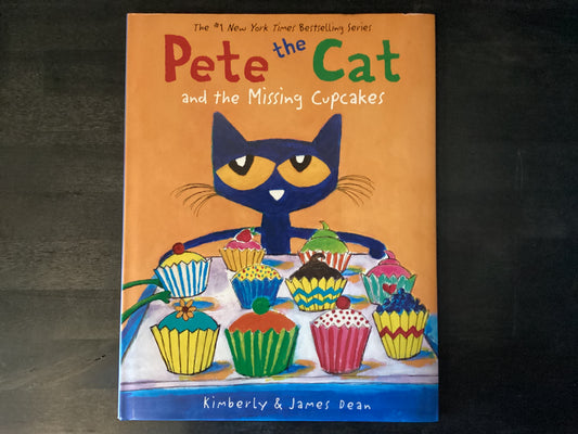 Pete the Cat and the Missing Cupcakes,Dean, James ; Dean, James ; Dean, Kimberly