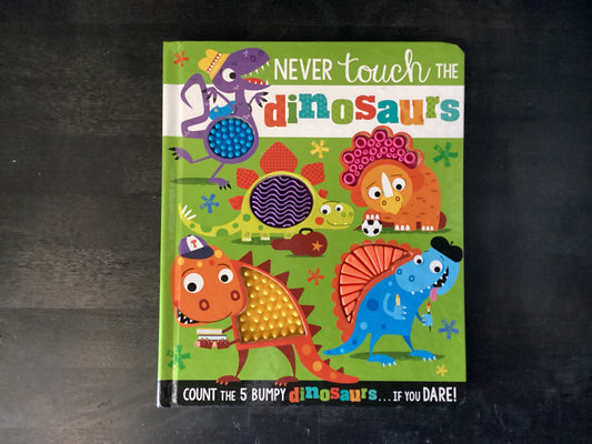 Never Touch the Dinosaurs,Greening, Rosie