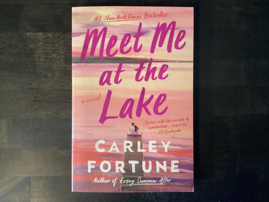 MEET ME AT THE LAKE           ,FORTUNE CARLEY