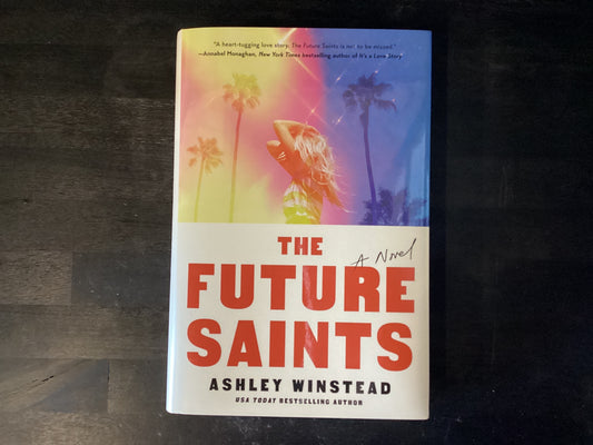 The Future Saints - Winstead, Ashley