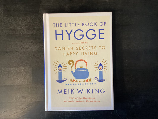 Little Book of Hygge: Danish Secrets to    -   Wiking, Meik