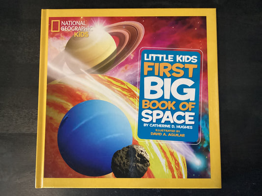 National Geographic Little Kids First Big Book of Space,Hughes, Catherine D
