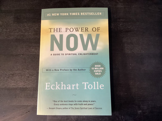 Power of Now: A Guide to Spiritual Enlightenment,Tolle, Eckhart