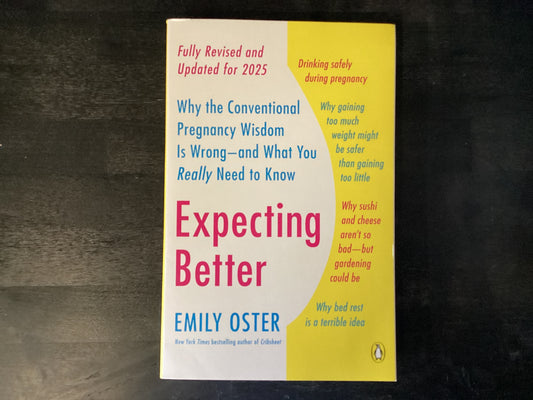 EXPECTING BETTER              ,OSTER EMILY