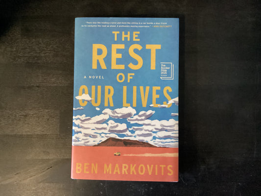 The Rest of Our Lives, Markovits Ben
