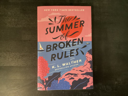 The Summer of Broken Rules,Walther, K L