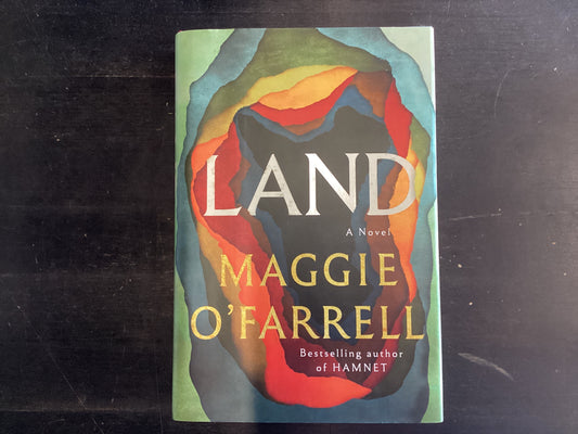 Land - O’Farrell, Maggie