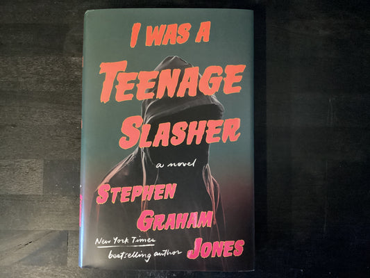 I Was a Teenage Slasher,Jones, Stephen Graham
