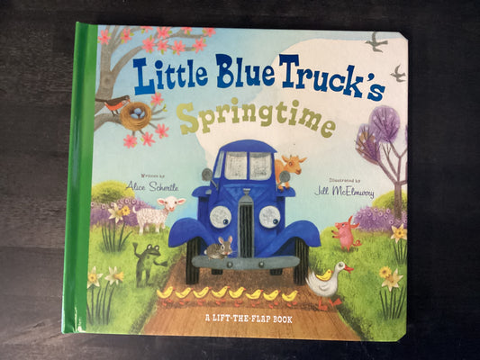 Little Blue Truck's Springtime: An Easter and Springtime Book for Kids,Schertle, Alice