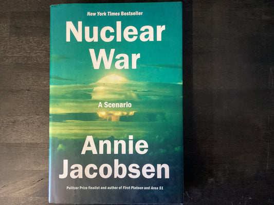 Nuclear War: A Scenario,Jacobsen, Annie