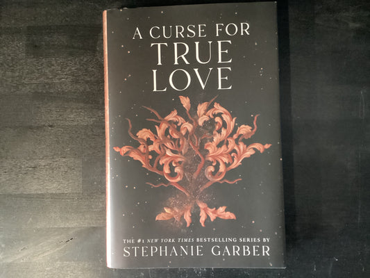 CURSE FOR TRUE LOVE           ,GARBER STEPHANI