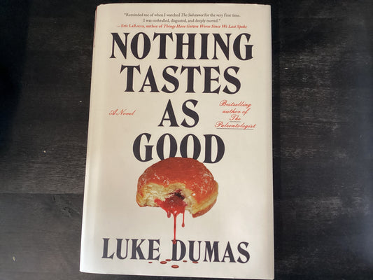 Nothing tastes as good - Dumas, Luke