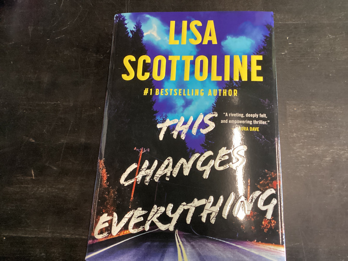 This changes everything - Scottoline, Lisa