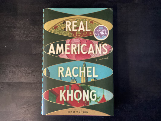 Real Americans: A Read with Jenna Pick,Khong, Rachel