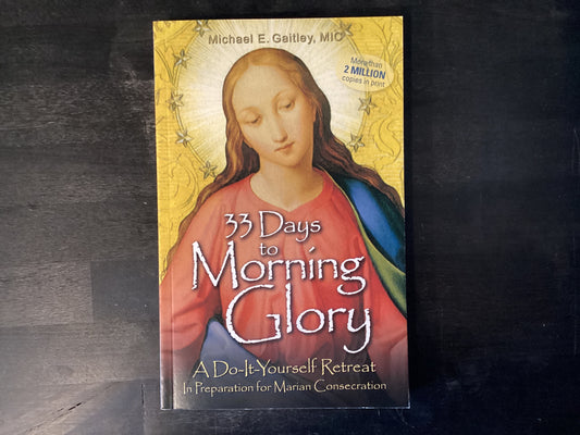 33 DAYS TO MORNING GLORY      ,GAITLEY FR MICH