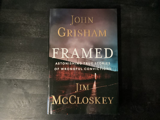 Framed: Astonishing True Stories of Wrongful Convictions,Grisham, John ; McCloskey, Jim