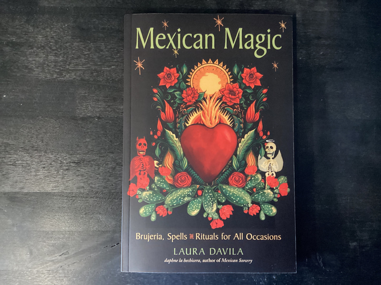 Mexican Magic: Brujeria, Spells, and Rituals for All Occasions,Davila, Laura