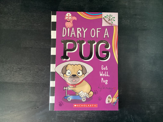Get Well, Pug: A Branches Book (Diary of a Pug #12),May, Kyla