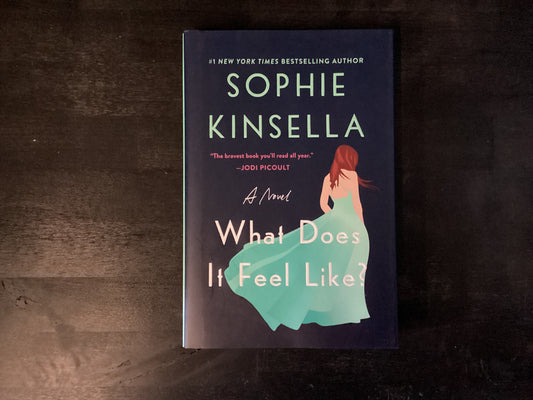 WHAT DOES IT FEEL LIKE        ,KINSELLA SOPHIE