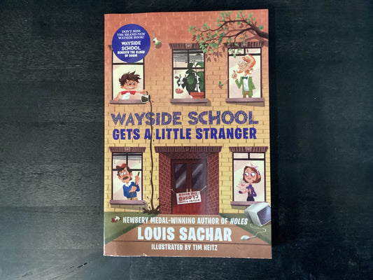 Wayside school gets a little stranger -Sachar, Louis