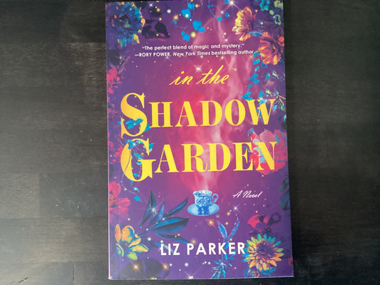 In the Shadow Garden,Parker, Liz