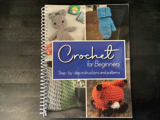 Crochet for Beginners: Step-By-Step Instructions and Patterns,Publications International Ltd