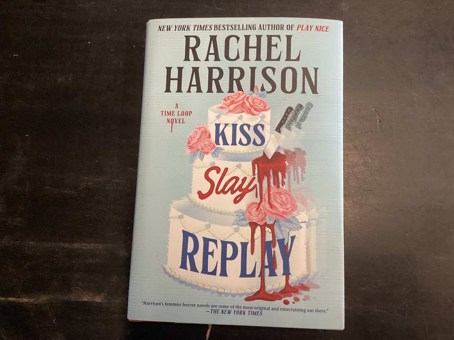 Kiss Slay Replay - Harrison, Rachel