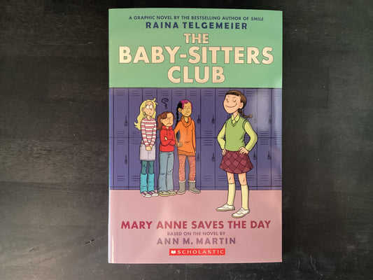 The Babysitter’s club 3 Mary Anne saves the day - Martin, Ann