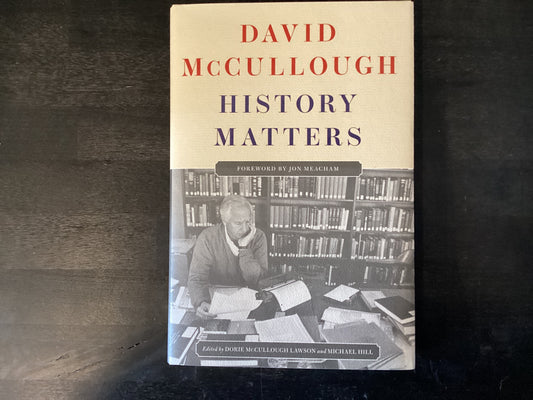 History Matters,McCullough, David