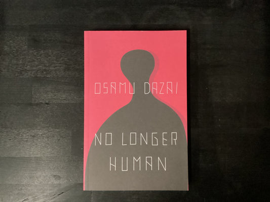 NO LONGER HUMAN REV/E         ,DAZAI OSAMU