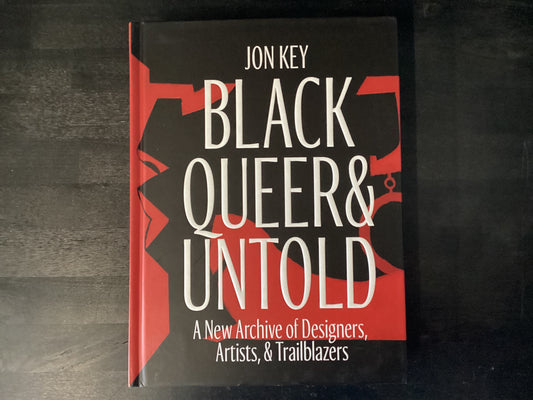 BLACK QUEER & UNTOLD          ,KEY JON