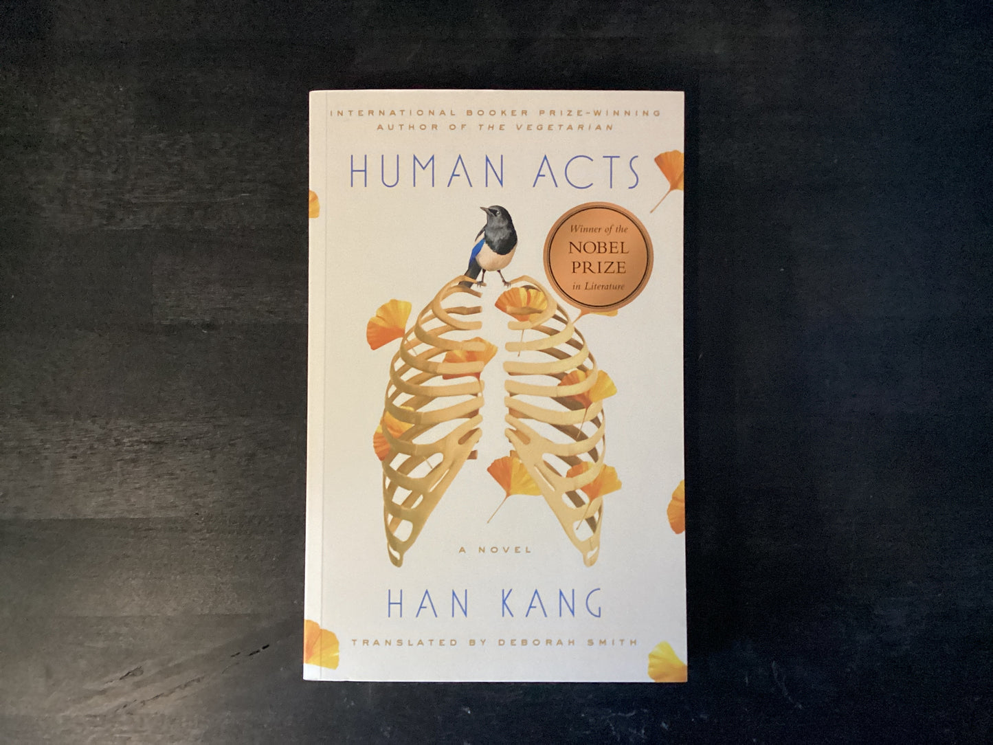 Human Acts,Kang, Han ; Smith, Deborah