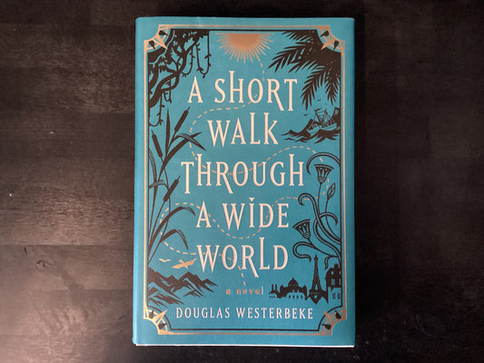 SHORT WALK THROUGH A WIDE WORL,WESTERBEKE DOUG