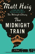 The Midnight Train (Midnight World)- Haig, Matt- Preorder May 26th
