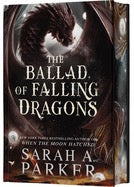 Ballad of Fallen Dragons by Sarah A Parker Deluxe Edition - Releases May 19, 2026