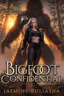 Bigfoot Confidential (Jericho James #2) by Jasmine Kuliasha (New Release on September 15, 2026)